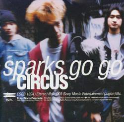 Sparks Go Go : Circus